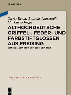 cover image of Althochdeutsche Griffel-, Feder- und Farbstiftglossen aus Freising
